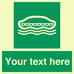 Custom sign safe condition Lifeboat